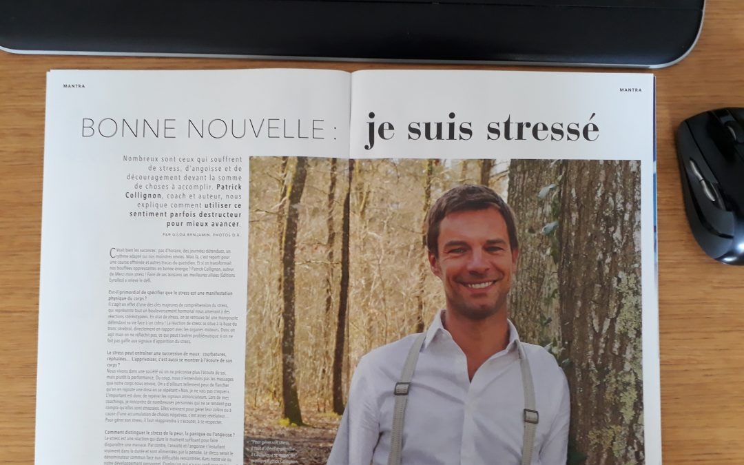 Interview de Patrick Collignon sur le stress dans le supplément lifestyle du soir